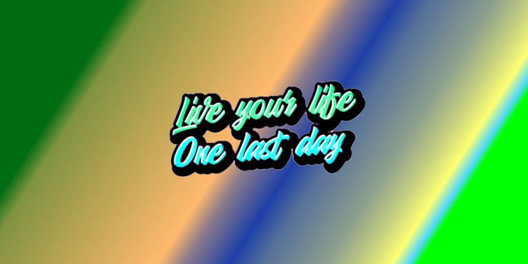 Unique Quote about how to live life better way