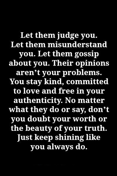 let them judge you quote
