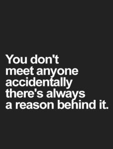 quote on accidently Image from site  meet anyone accidently